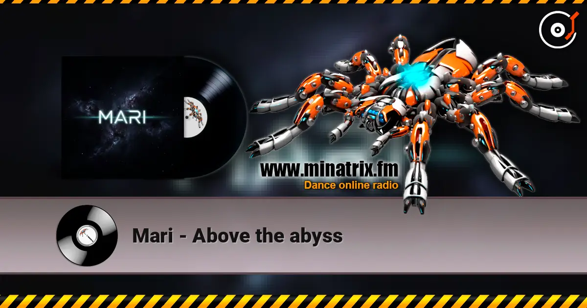 Mari - Above the abyss жоғары сапада онлайн тыңдау | Minatrix.FM