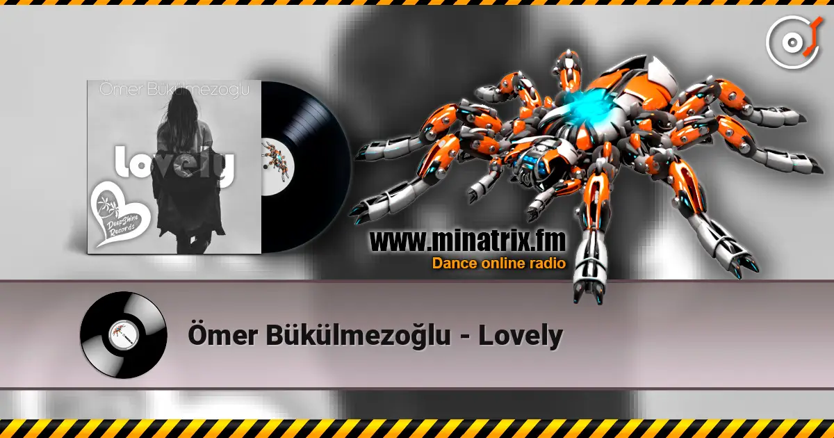 Ömer Bükülmezoğlu - Lovely жоғары сапада онлайн тыңдау | Minatrix.FM