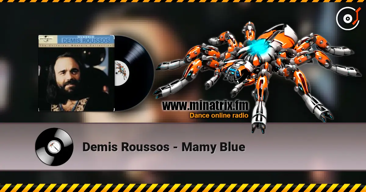 Demis Roussos - Mamy Blue жоғары сапада онлайн тыңдау | Minatrix.FM