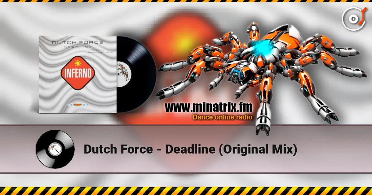 Dutch Force - Deadline (Original Mix) жоғары сапада онлайн тыңдау | Minatrix.FM