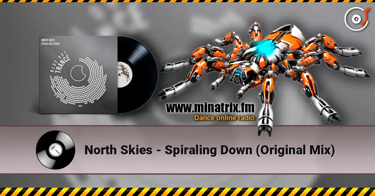 North Skies - Spiraling Down (Original Mix) жоғары сапада онлайн тыңдау | Minatrix.FM