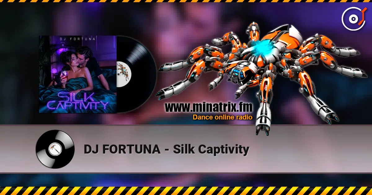 DJ FORTUNA - Silk Captivity жоғары сапада онлайн тыңдау | Minatrix.FM