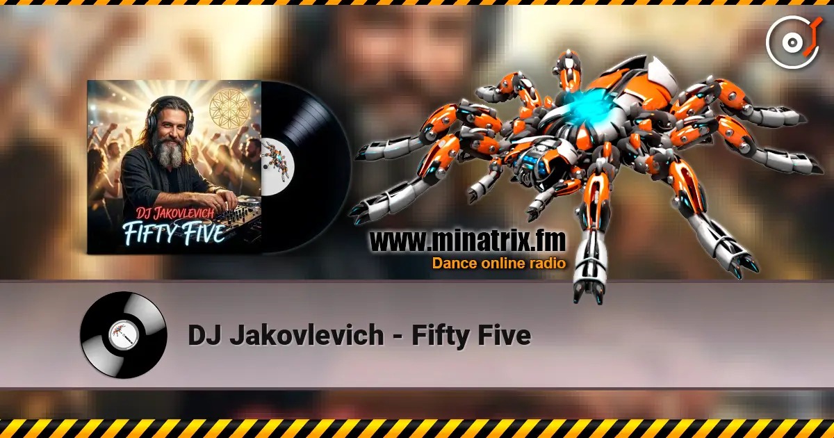 DJ Jakovlevich - Fifty Five жоғары сапада онлайн тыңдау | Minatrix.FM