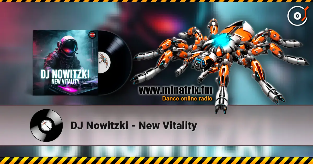 DJ Nowitzki - New Vitality жоғары сапада онлайн тыңдау | Minatrix.FM