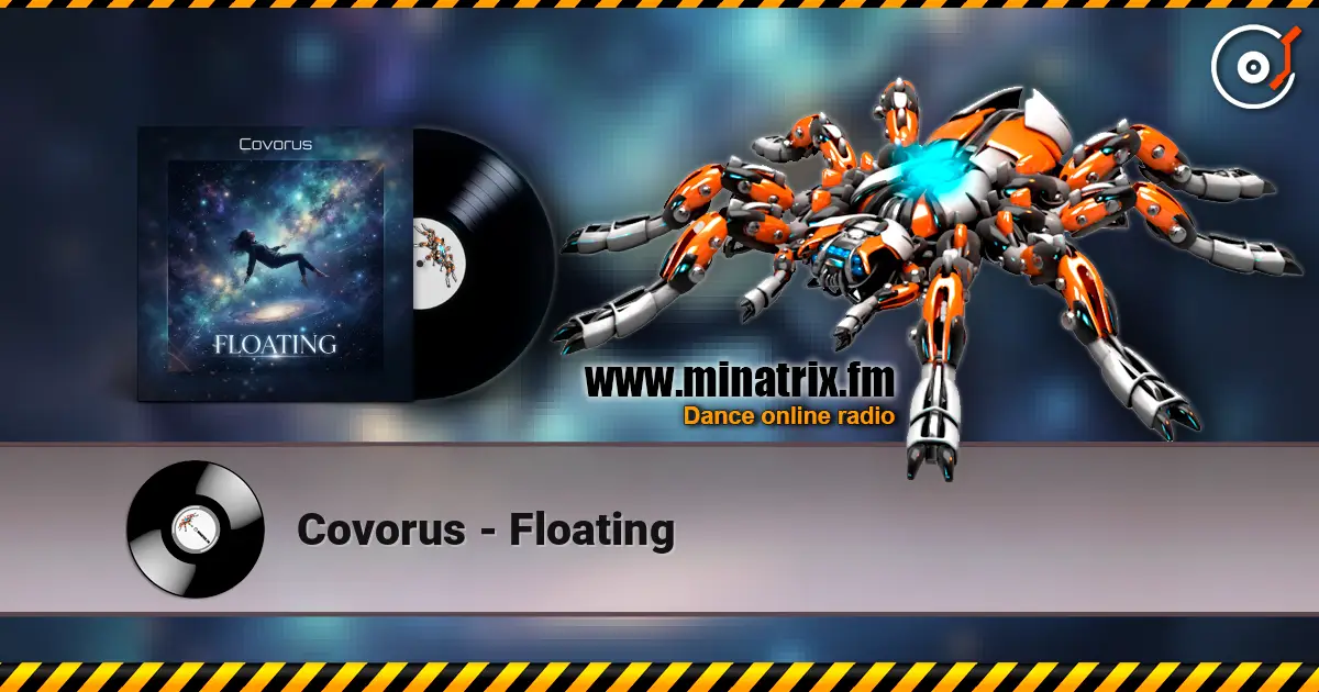Covorus - Floating жоғары сапада онлайн тыңдау | Minatrix.FM