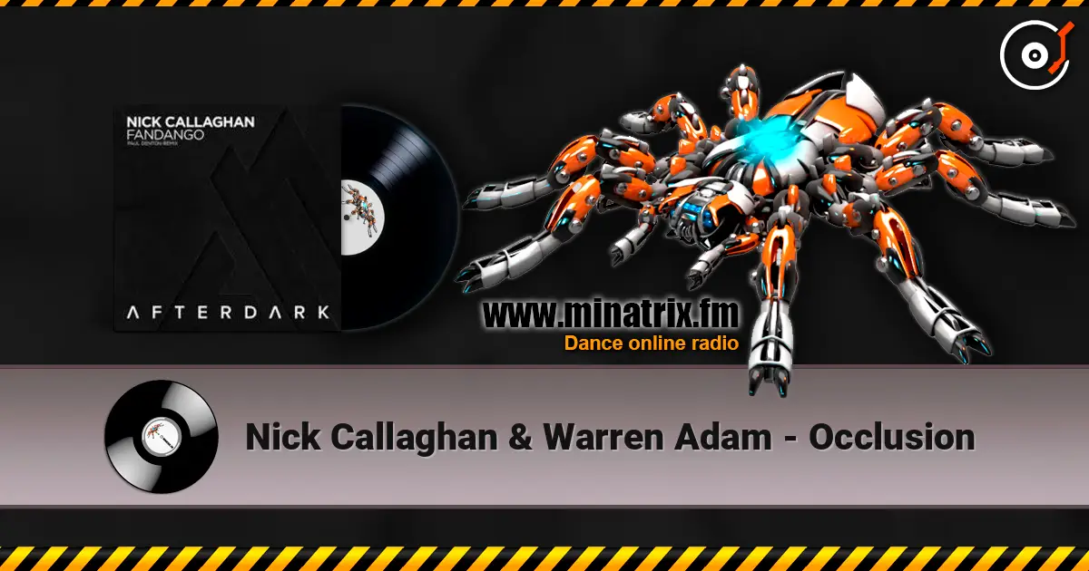 Nick Callaghan & Warren Adam - Occlusion жоғары сапада онлайн тыңдау | Minatrix.FM