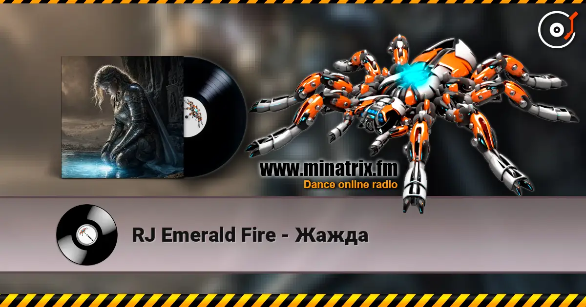 RJ Emerald Fire - Жажда жоғары сапада онлайн тыңдау | Minatrix.FM