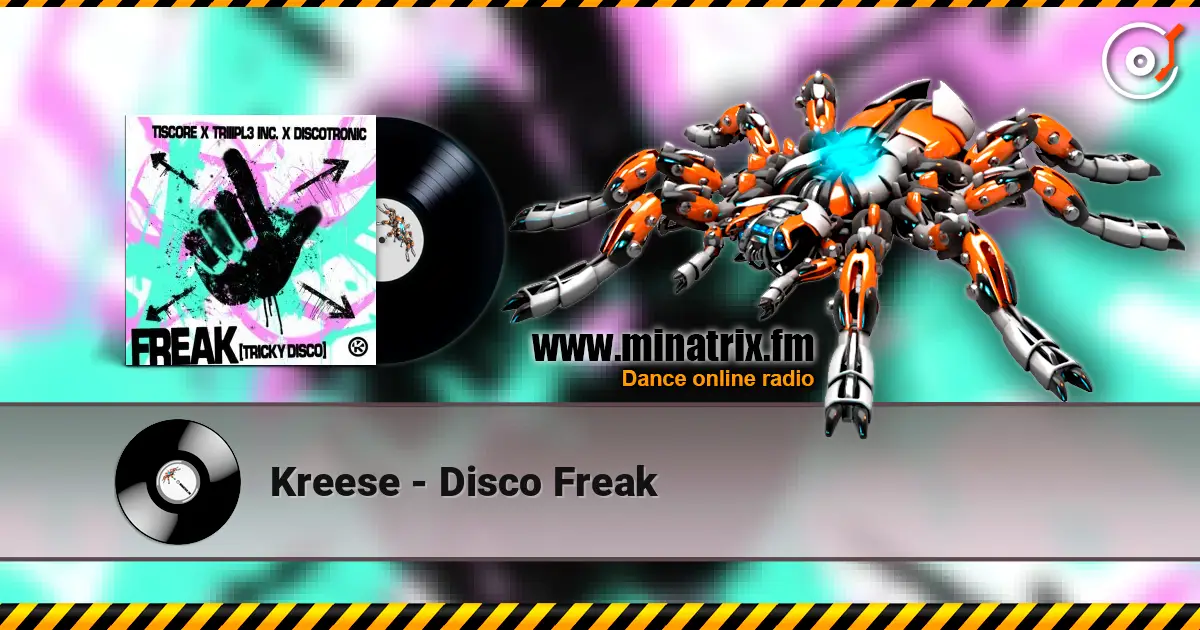 Kreese - Disco Freak жоғары сапада онлайн тыңдау | Minatrix.FM