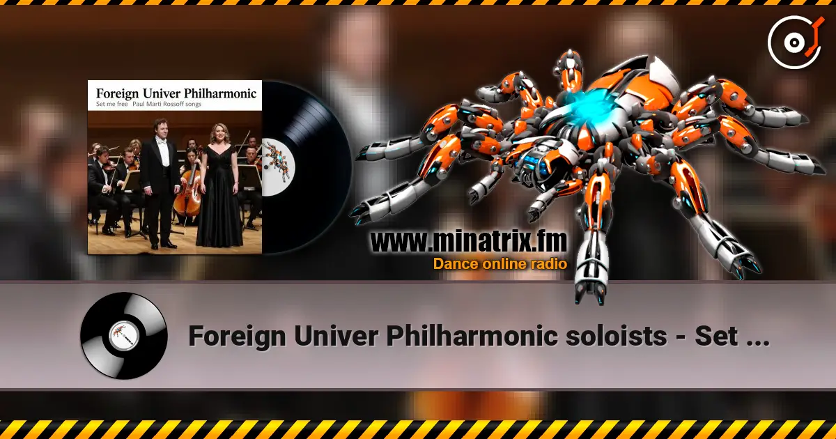 Foreign Univer Philharmonic soloists - Set Me Free 1984. Recorded 1999. Restored & remastered 2026. жоғары сапада онлайн тыңдау | Minatrix.FM