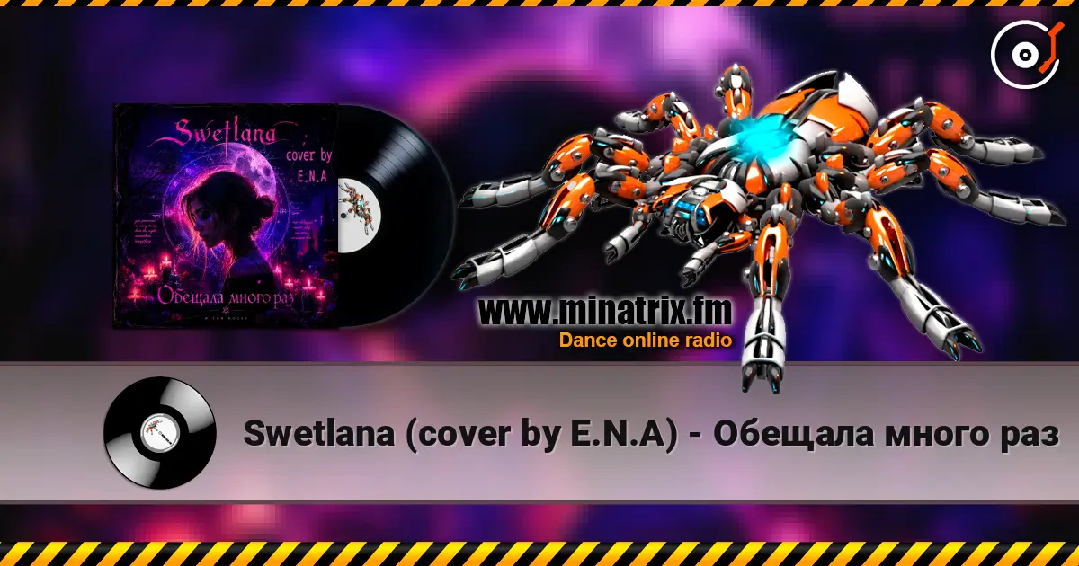 Swetlana  (cover by E.N.A) - Обещала много раз жоғары сапада онлайн тыңдау | Minatrix.FM