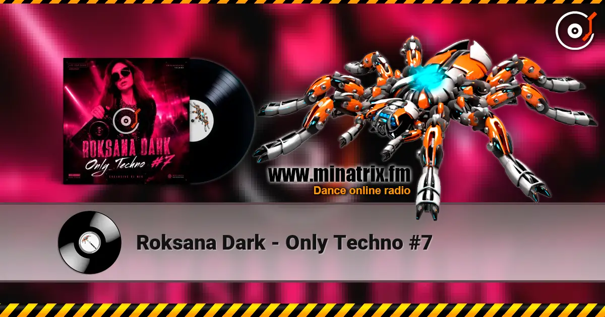 Roksana Dark - Only Techno #7 жоғары сапада онлайн тыңдау | Minatrix.FM