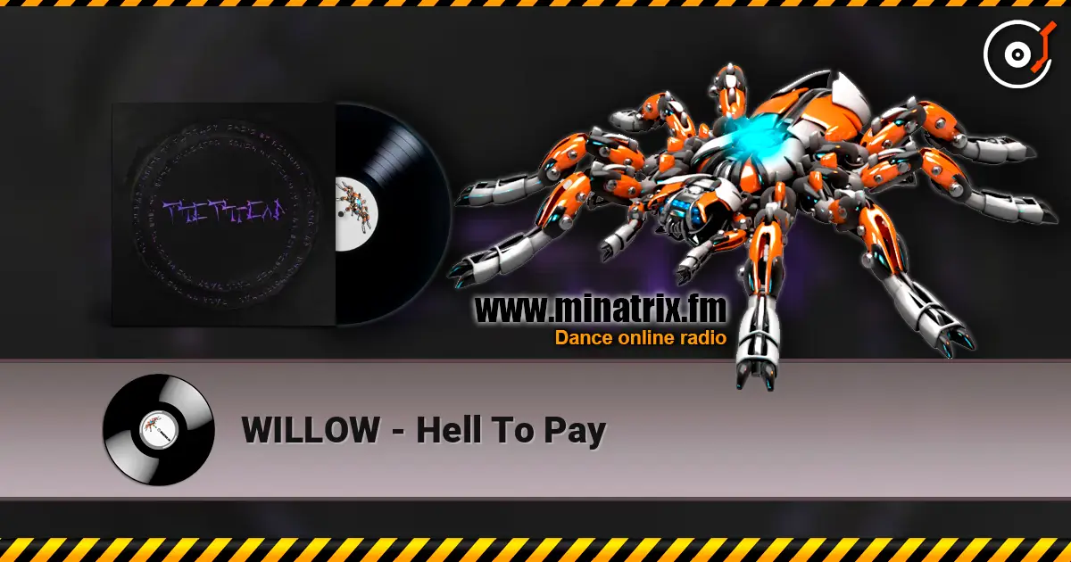 WILLOW - Hell To Pay жоғары сапада онлайн тыңдау | Minatrix.FM