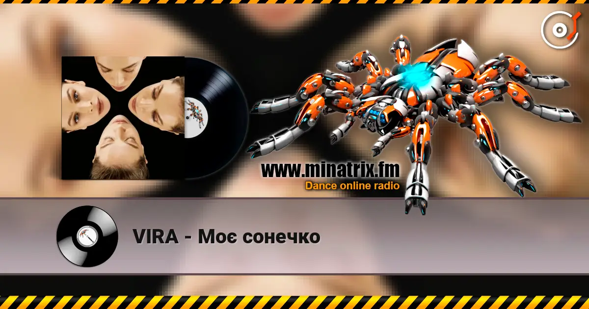 VIRA - Mоє сонечко жоғары сапада онлайн тыңдау | Minatrix.FM
