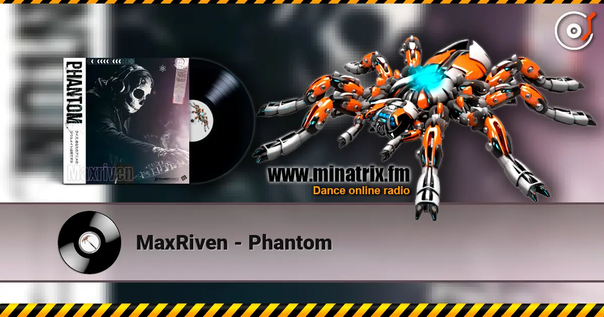 MaxRiven - Phantom жоғары сапада онлайн тыңдау | Minatrix.FM
