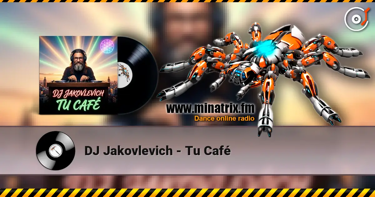DJ Jakovlevich - Tu Café жоғары сапада онлайн тыңдау | Minatrix.FM