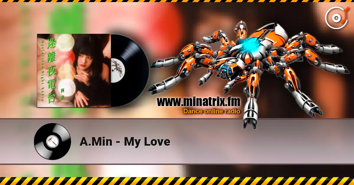 A.Min - My Love жоғары сапада онлайн тыңдау | Minatrix.FM