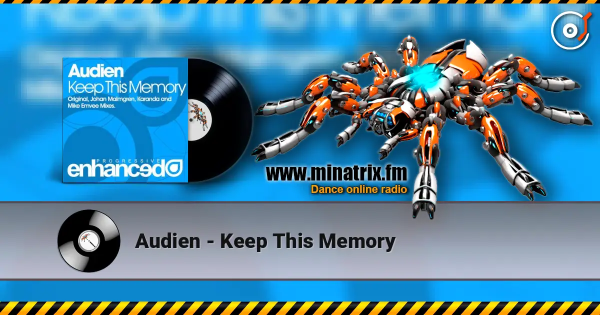 Audien - Keep This Memory жоғары сапада онлайн тыңдау | Minatrix.FM