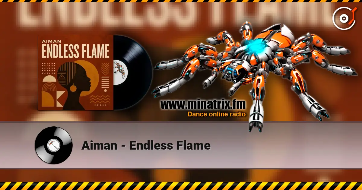 Aiman - Endless Flame жоғары сапада онлайн тыңдау | Minatrix.FM