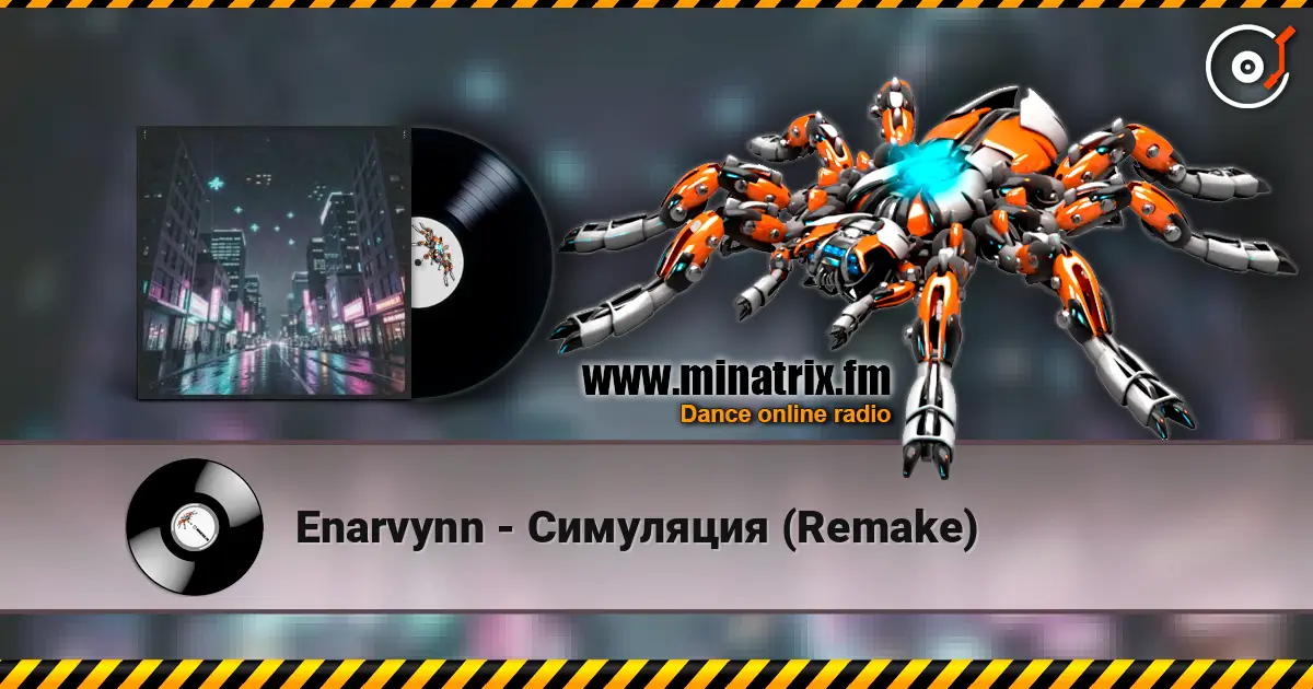 Enarvynn - Симуляция (Remake) жоғары сапада онлайн тыңдау | Minatrix.FM