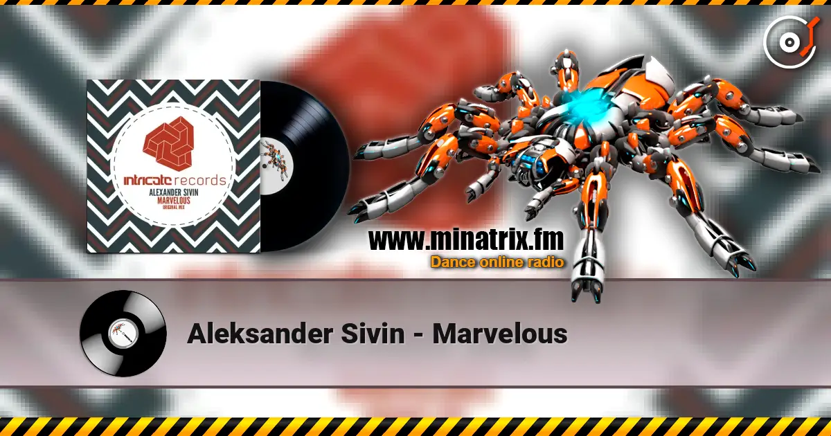 Aleksander Sivin - Marvelous жоғары сапада онлайн тыңдау | Minatrix.FM