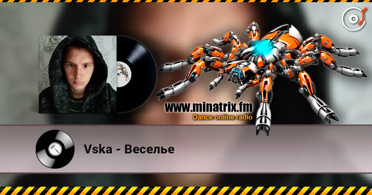Vska - Веселье жоғары сапада онлайн тыңдау | Minatrix.FM