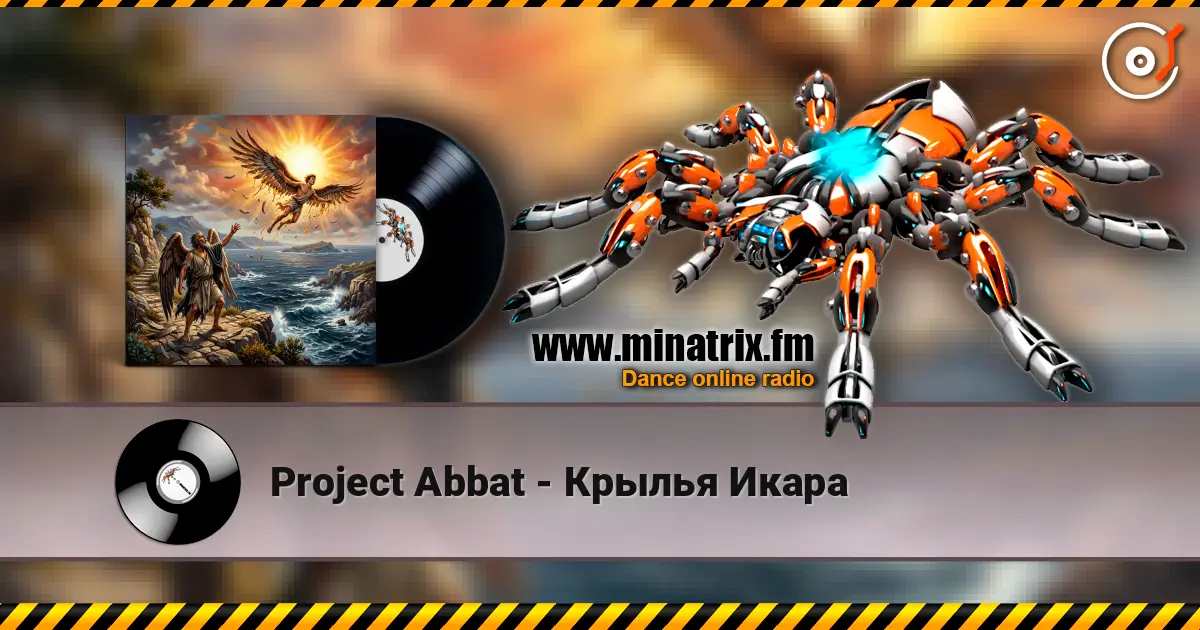 Project Abbat - Крылья Икара жоғары сапада онлайн тыңдау | Minatrix.FM