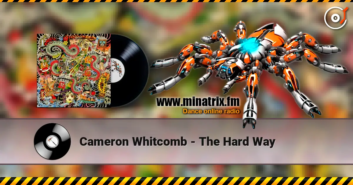 Cameron Whitcomb - The Hard Way жоғары сапада онлайн тыңдау | Minatrix.FM