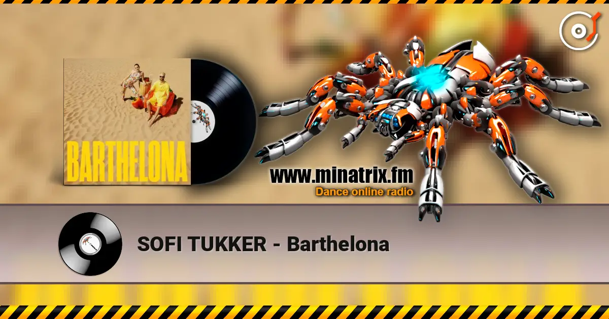 SOFI TUKKER - Barthelona жоғары сапада онлайн тыңдау | Minatrix.FM