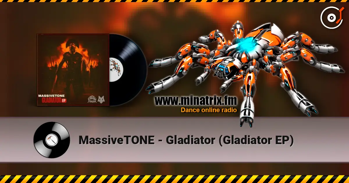 MassiveTONE - Gladiator (Gladiator EP) жоғары сапада онлайн тыңдау | Minatrix.FM