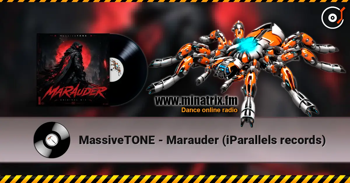 MassiveTONE - Marauder (iParallels records) жоғары сапада онлайн тыңдау | Minatrix.FM