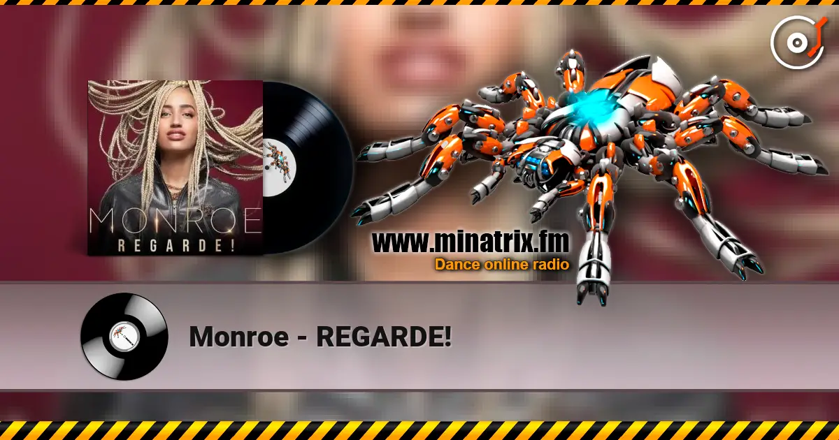 Monroe - REGARDE! жоғары сапада онлайн тыңдау | Minatrix.FM
