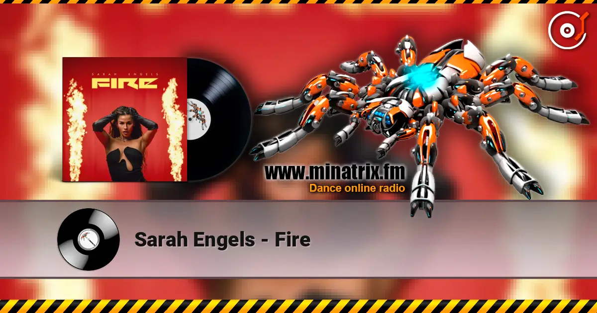 Sarah Engels - Fire жоғары сапада онлайн тыңдау | Minatrix.FM