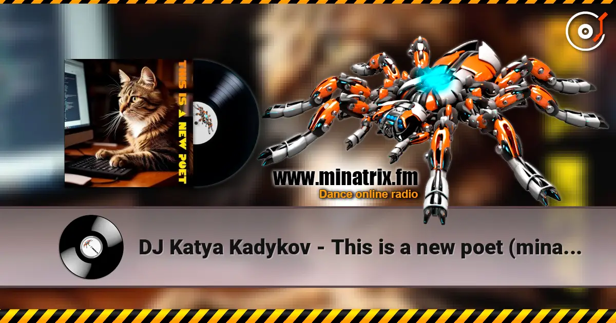 DJ Katya Kadykov - This is a new poet (minatrix_edition) жоғары сапада онлайн тыңдау | Minatrix.FM