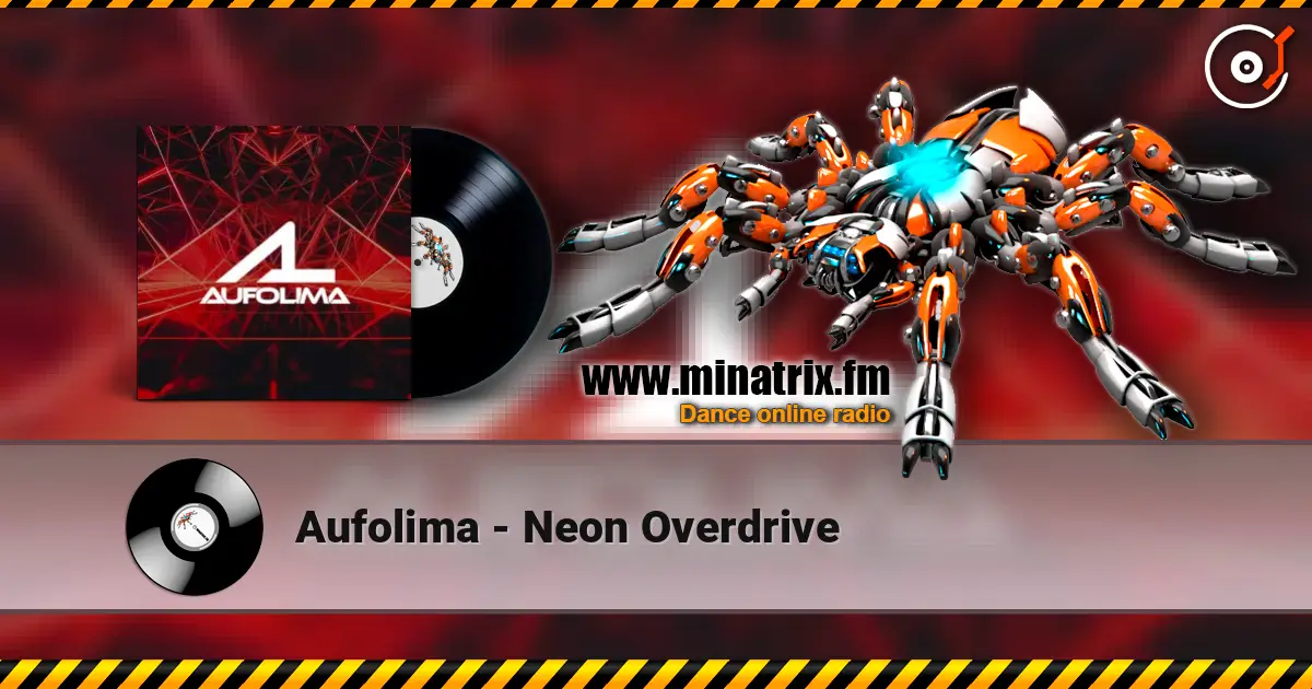 Aufolima - Neon Overdrive жоғары сапада онлайн тыңдау | Minatrix.FM