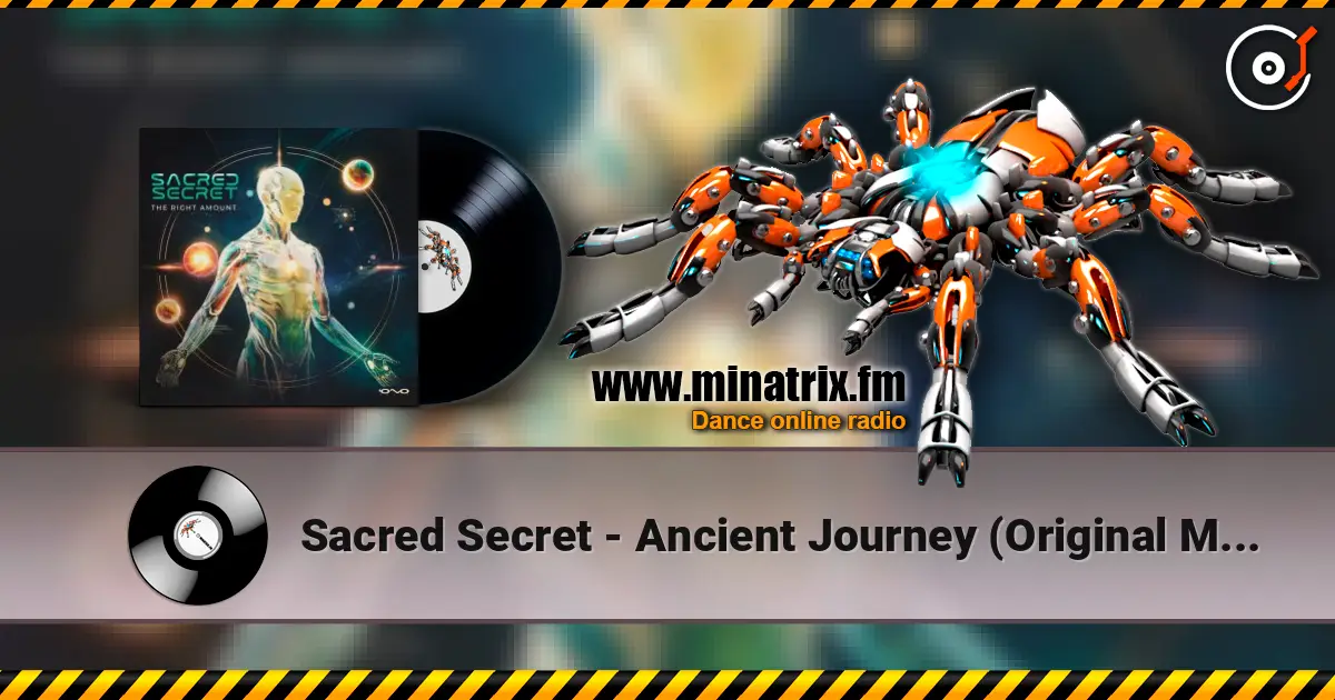 Sacred Secret - Ancient Journey (Original Mix) жоғары сапада онлайн тыңдау | Minatrix.FM