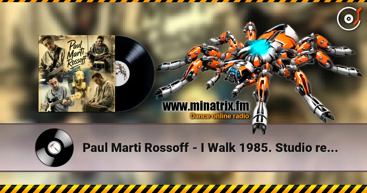 Paul Marti Rossoff - I Walk 1985. Studio recorded 1997. Jazz orchestra overdubbing 2019. жоғары сапада онлайн тыңдау | Minatrix.FM