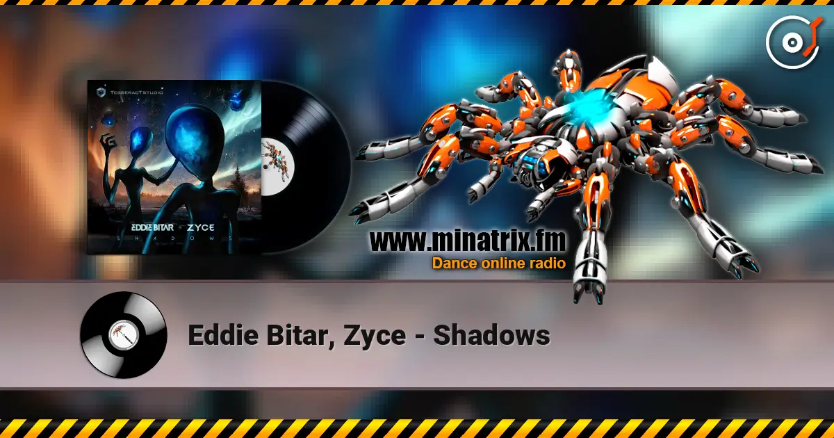 Eddie Bitar, Zyce - Shadows жоғары сапада онлайн тыңдау | Minatrix.FM