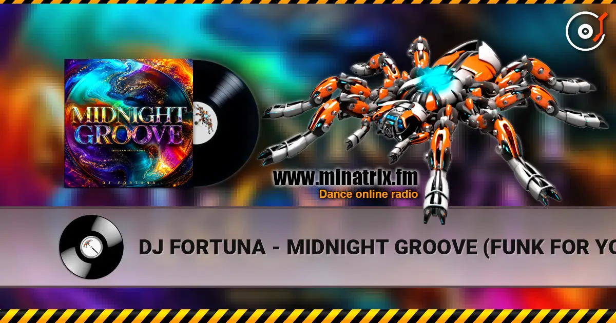 DJ FORTUNA - MIDNIGHT GROOVE  (FUNK FOR YOU) жоғары сапада онлайн тыңдау | Minatrix.FM