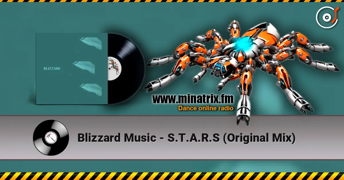 Blizzard Music - S.T.A.R.S (Original Mix) жоғары сапада онлайн тыңдау | Minatrix.FM