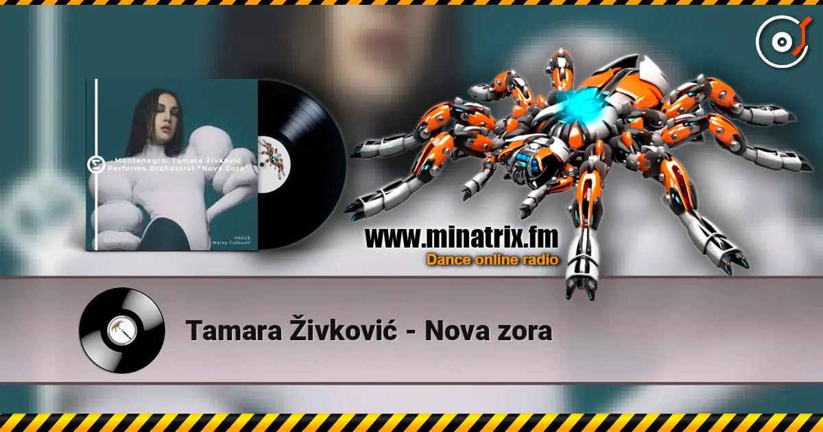 Tamara Živković - Nova zora жоғары сапада онлайн тыңдау | Minatrix.FM