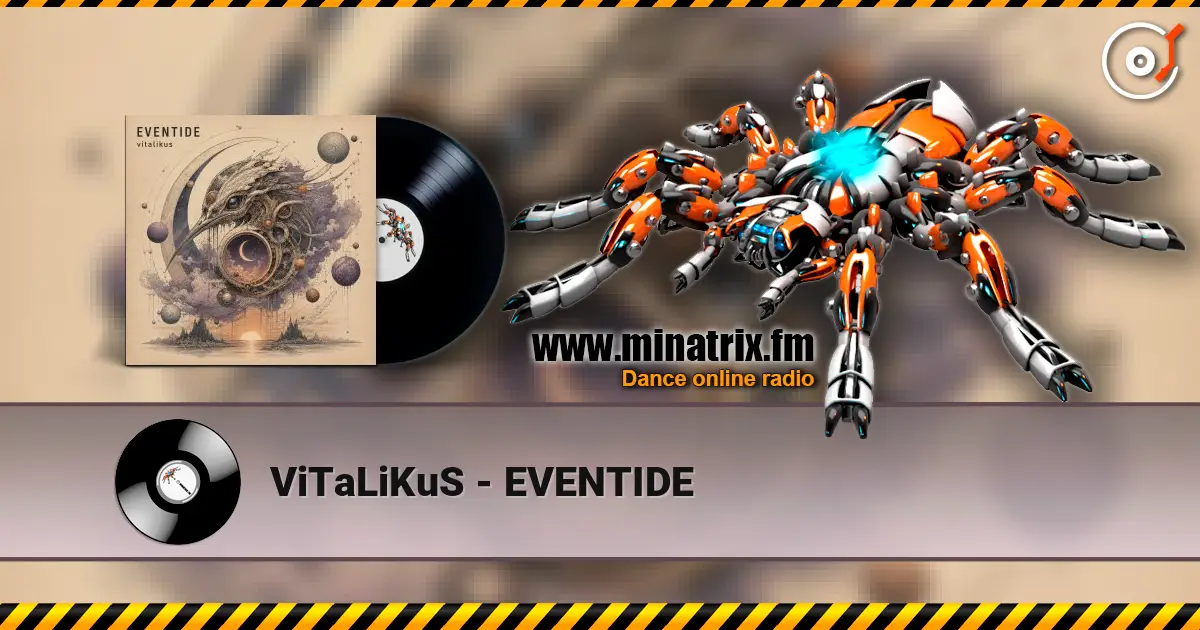 ViTaLiKuS - EVENTIDE жоғары сапада онлайн тыңдау | Minatrix.FM