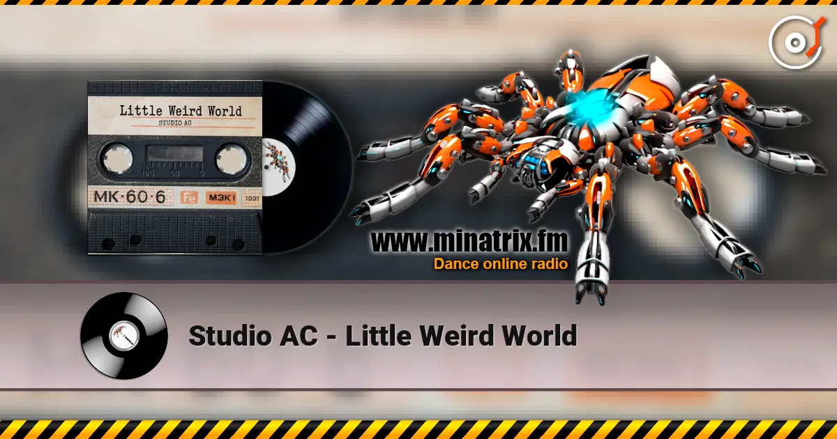 Studio AC - Little Weird World жоғары сапада онлайн тыңдау | Minatrix.FM