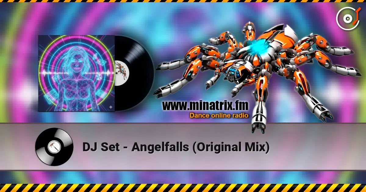 DJ Set - Angelfalls (Original Mix) жоғары сапада онлайн тыңдау | Minatrix.FM