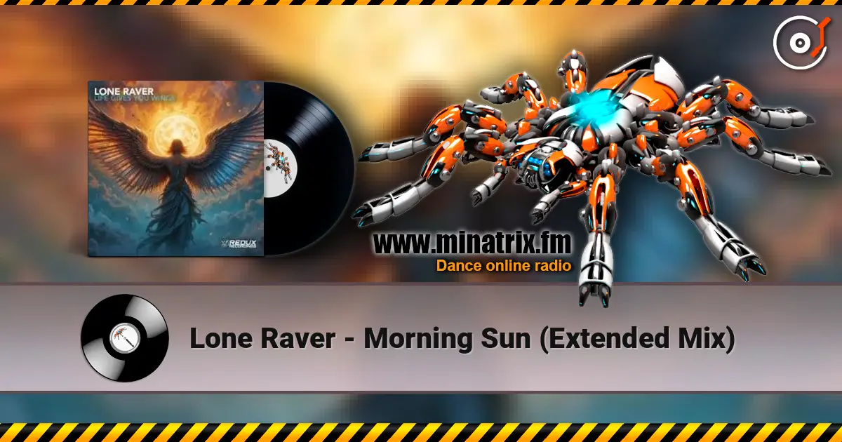 Lone Raver - Morning Sun (Extended Mix) жоғары сапада онлайн тыңдау | Minatrix.FM