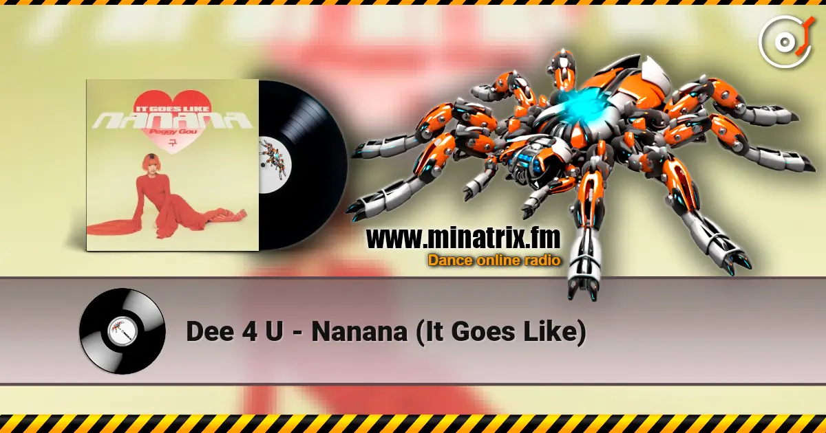 Dee 4 U - Nanana (It Goes Like) жоғары сапада онлайн тыңдау | Minatrix.FM