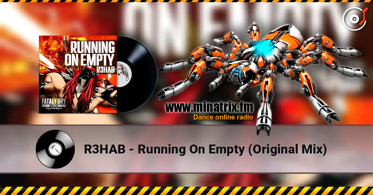 R3HAB - Running On Empty (Original Mix) жоғары сапада онлайн тыңдау | Minatrix.FM