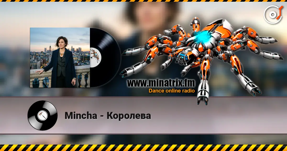 Mincha - Королева жоғары сапада онлайн тыңдау | Minatrix.FM