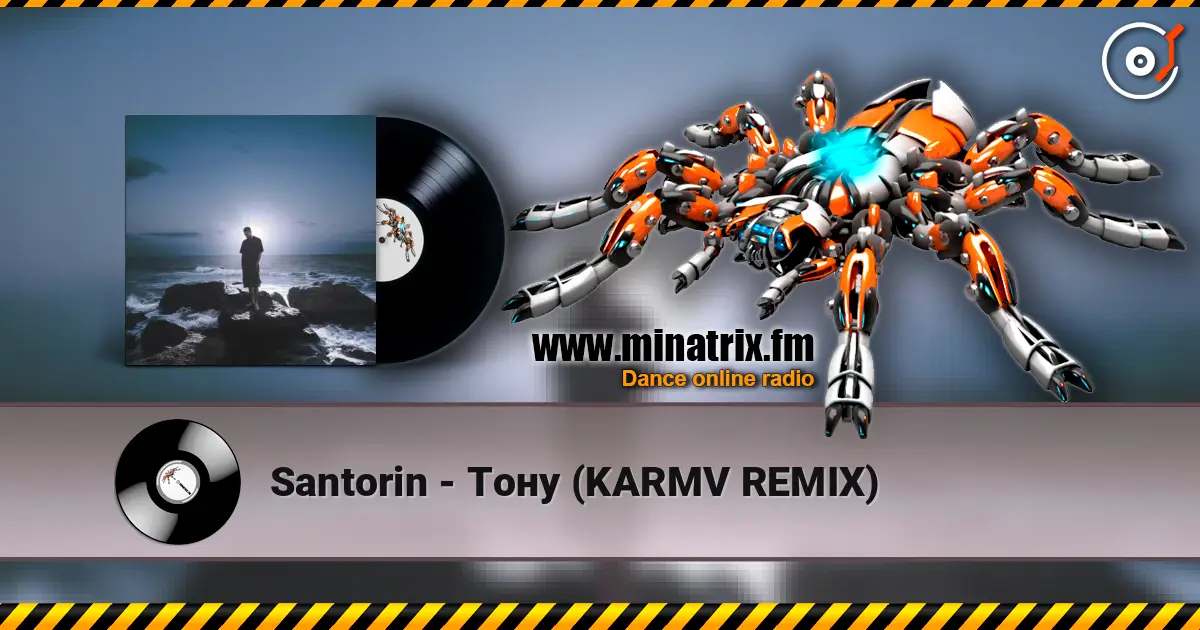 Santorin - Тону (KARMV REMIX) жоғары сапада онлайн тыңдау | Minatrix.FM