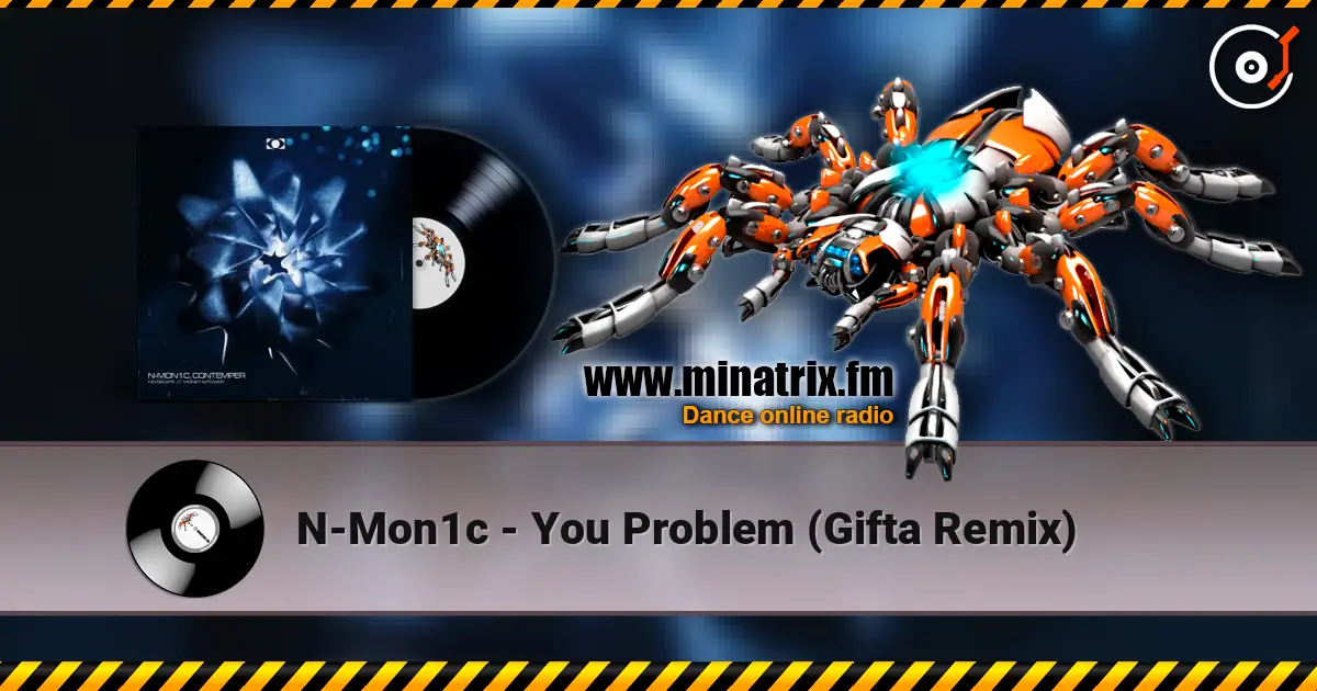 N-Mon1c - You Problem (Gifta Remix) жоғары сапада онлайн тыңдау | Minatrix.FM