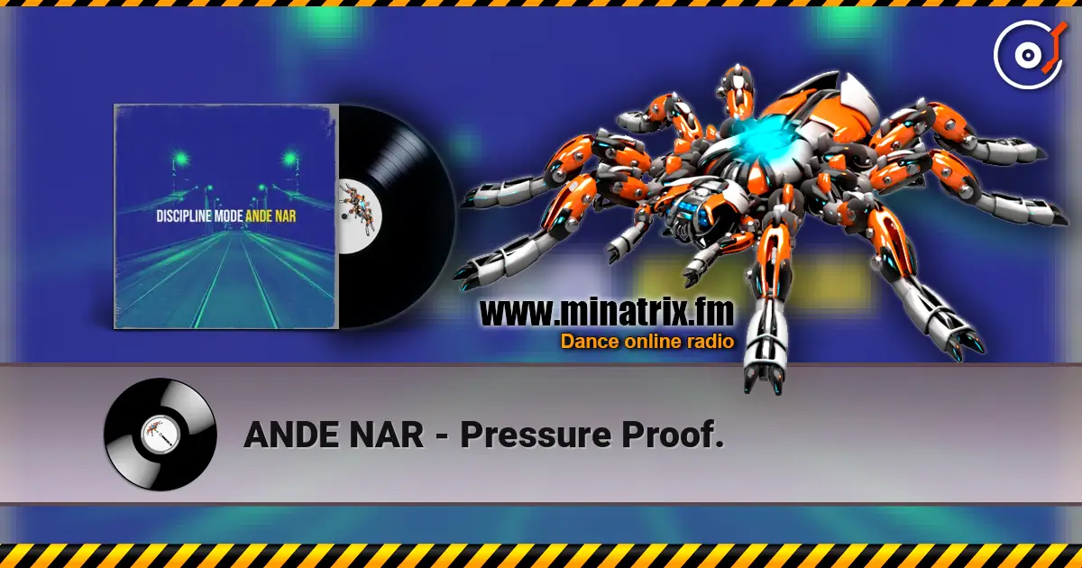 ANDE NAR - Pressure Proof. жоғары сапада онлайн тыңдау | Minatrix.FM